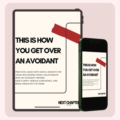 THIS IS HOW YOU GET OVER AN AVOIDANT -