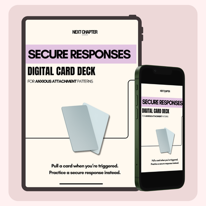 SECURE RESPONSES FOR ANXIOUS ATTACHMENT - DIGITAL CARD DECK